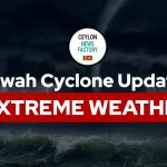 Ditwah Cyclone Ceylon News Factory