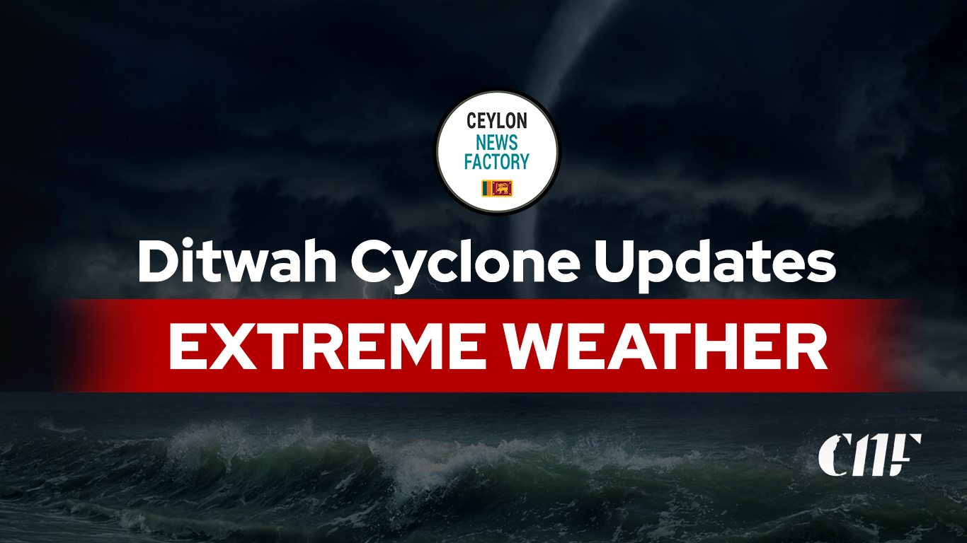 Ditwah Cyclone Ceylon News Factory